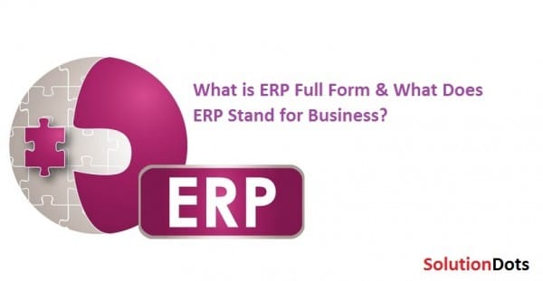 What is ERP Full Form