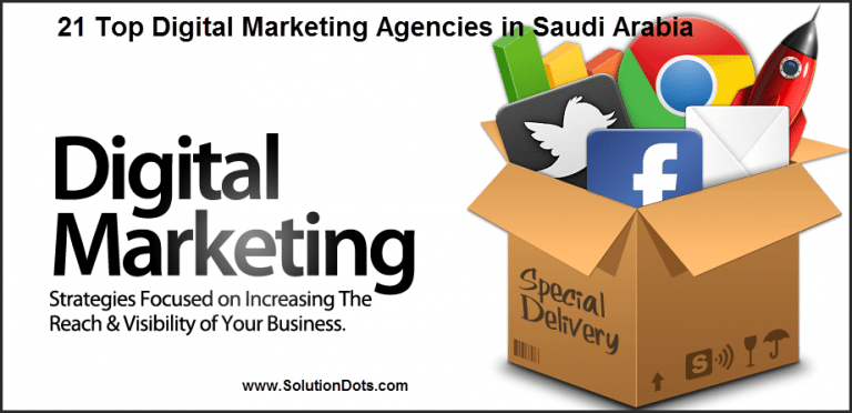 Top 21 Online Digital Marketing Agencies In Saudi Arabia