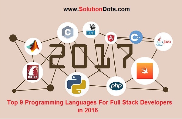 Top 9 Programming Languages For Full Stack Developers in 2016