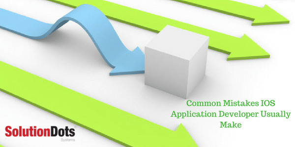 Common Mistakes IOS Application Developer