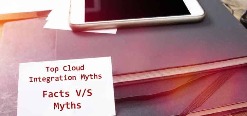 Cloud Integration Myths