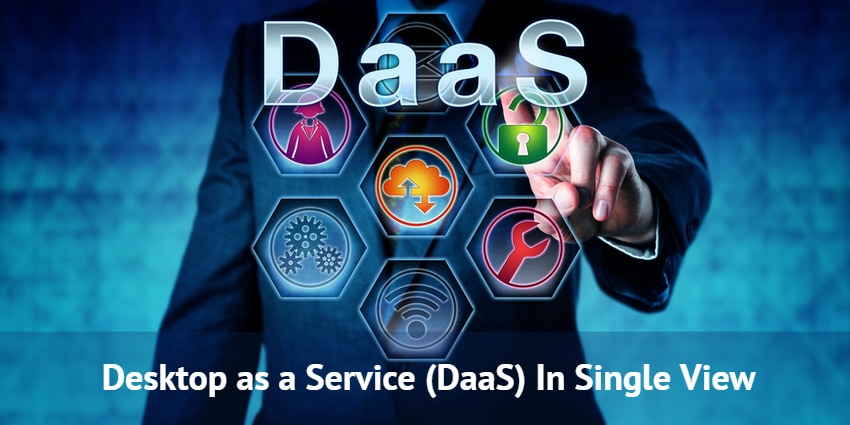 Desktop as a Service (DaaS)