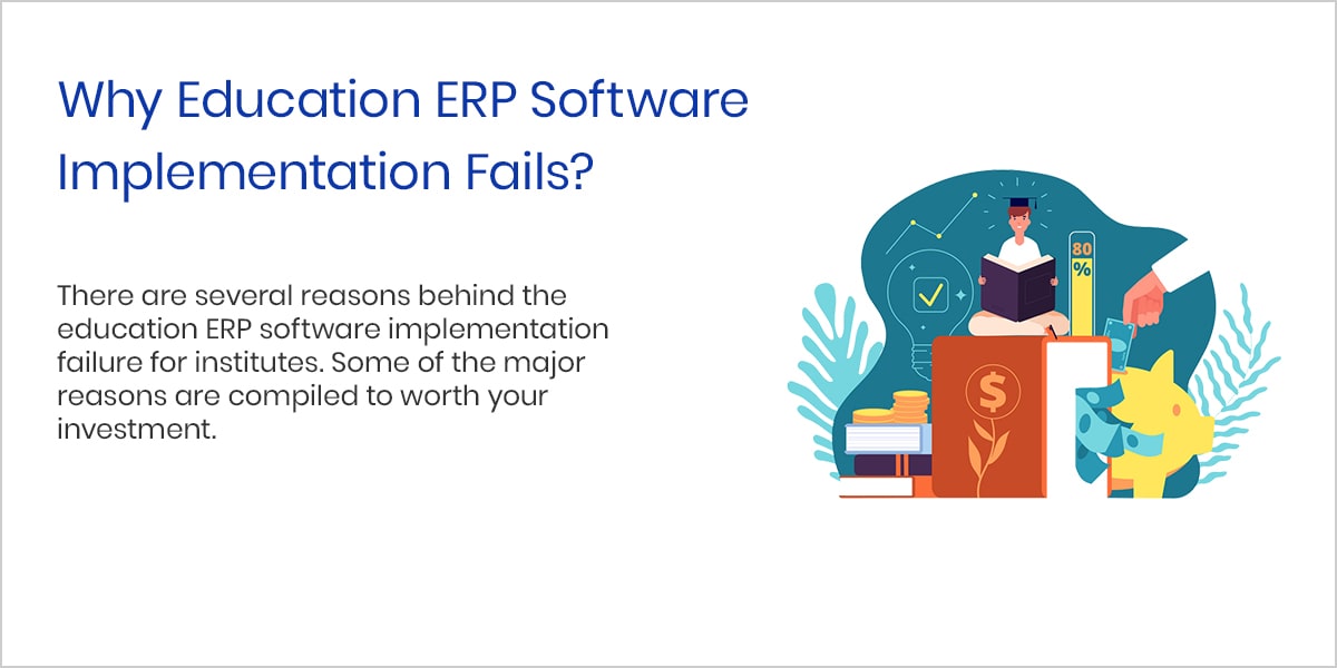 Why Education ERP Software Implementation Fails?