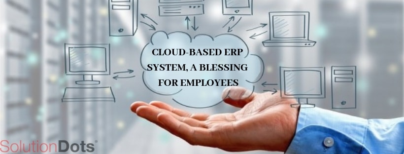 Cloud based ERP systems
