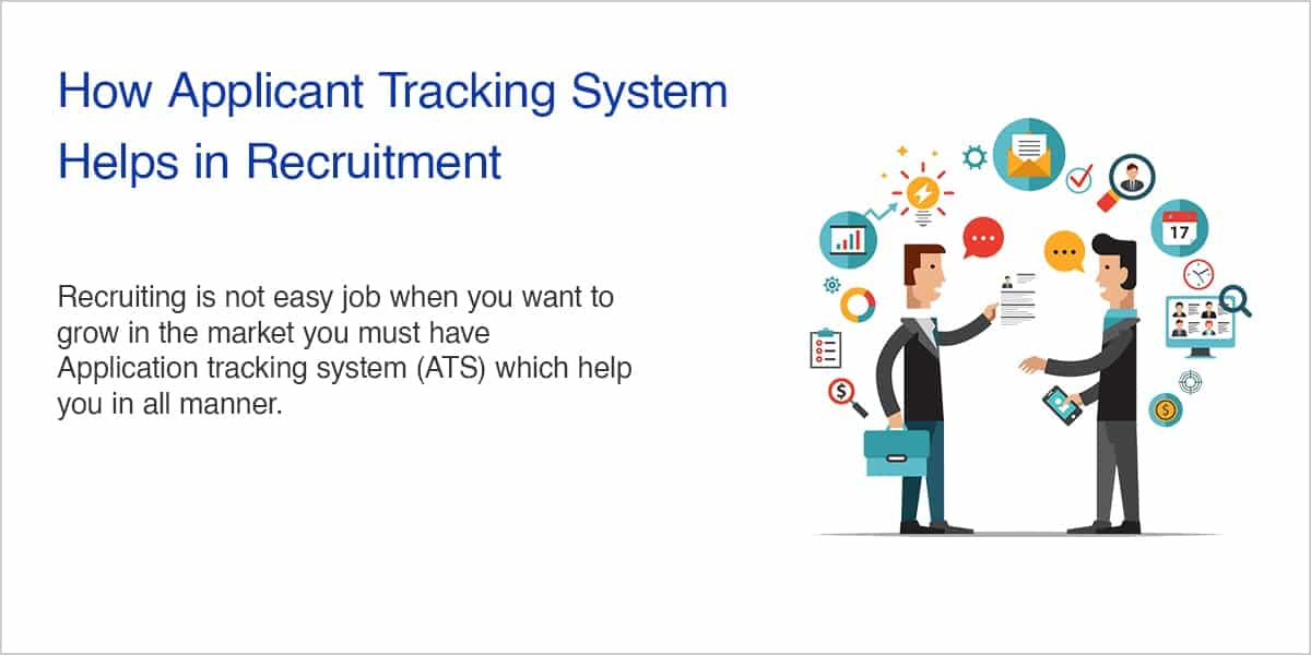 How Applicant Tracking System Helps in Recruitment