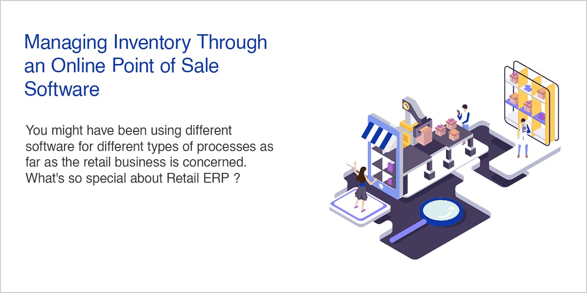 Managing Inventory Through an Online Point of Sale Software