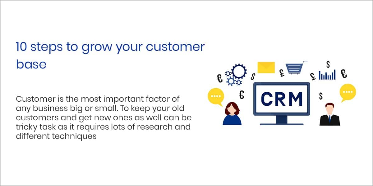 10 Steps To Grow Your Customer Base 3486